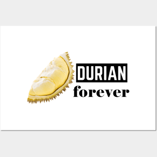 DURIAN FOREVER Posters and Art